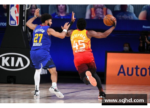 NBA掘金直播精彩看点：赛事解说、明星对决、最佳表现一网打尽